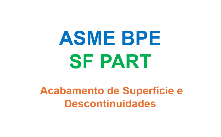 Tubos Sanitários: o que diz a ASME BPE sobre acabamento de superfície e descontinuidades